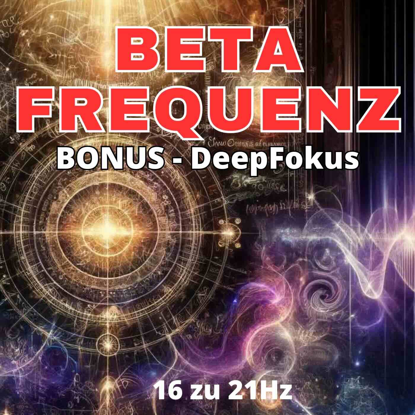 Das Beta-Frequenz - 16Hz bis 21Hz (Bundle)