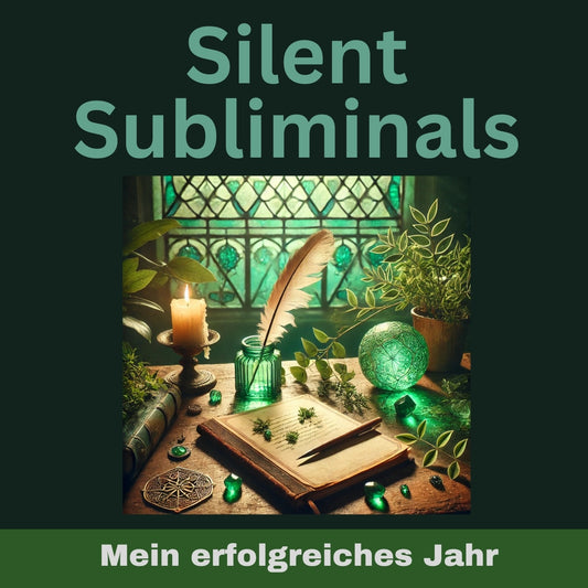 Silent Subliminals - Das ist mein Jahr 2025