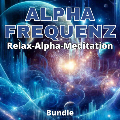 Das Alpha-Frequenz - 13Hz bis 8Hz (Bundle)