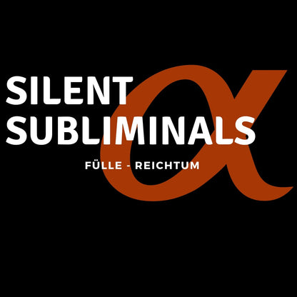 Silent Subliminals Alpha Bundle / Fülle / Selbstliebe / Spiritualität